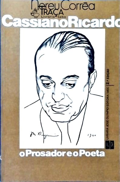 Cassiano Ricardo: o Prosador e o Poeta