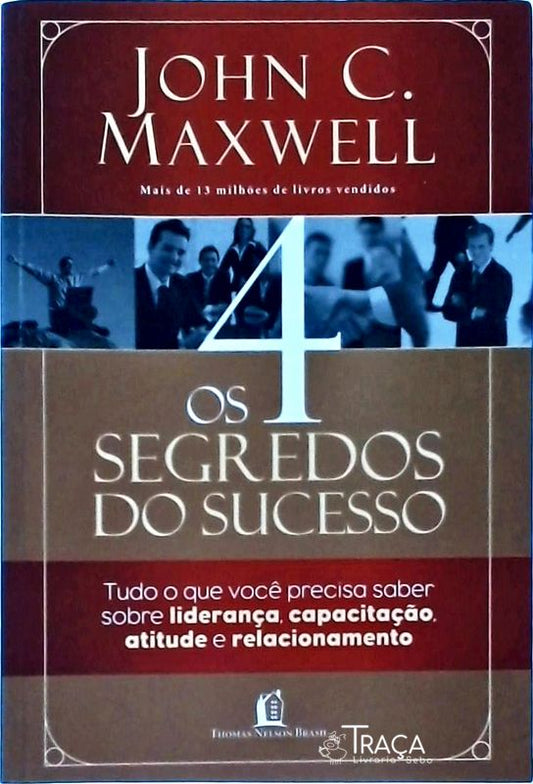 Os 4 Segredos do Sucesso