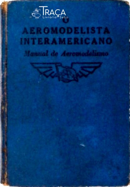 O Aeromodelista Interamericano