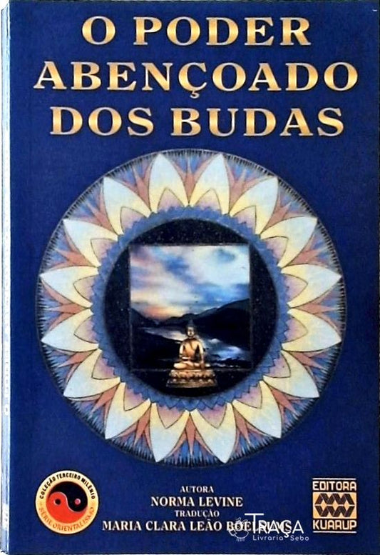 O Poder Abençoado dos Budas