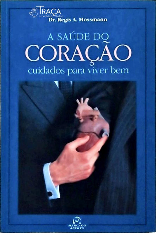 A Saúde do Coração