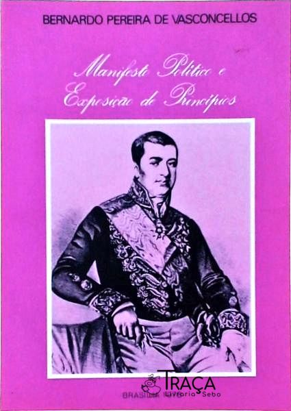 Manifesto Político E Exposição De Princípios