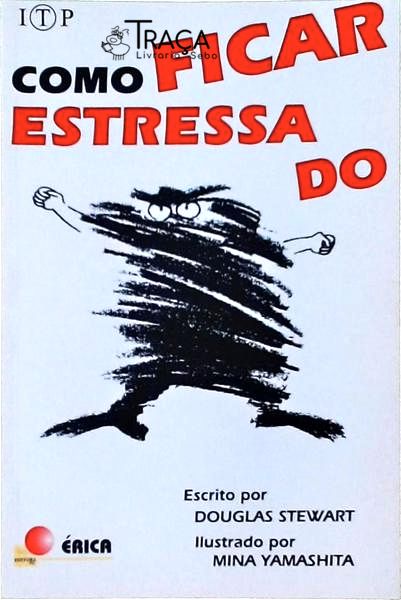 Como Ficar Estressado