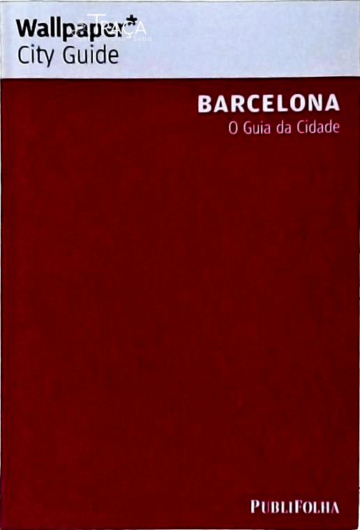 Barcelona: o Guia da Cidade (2008)