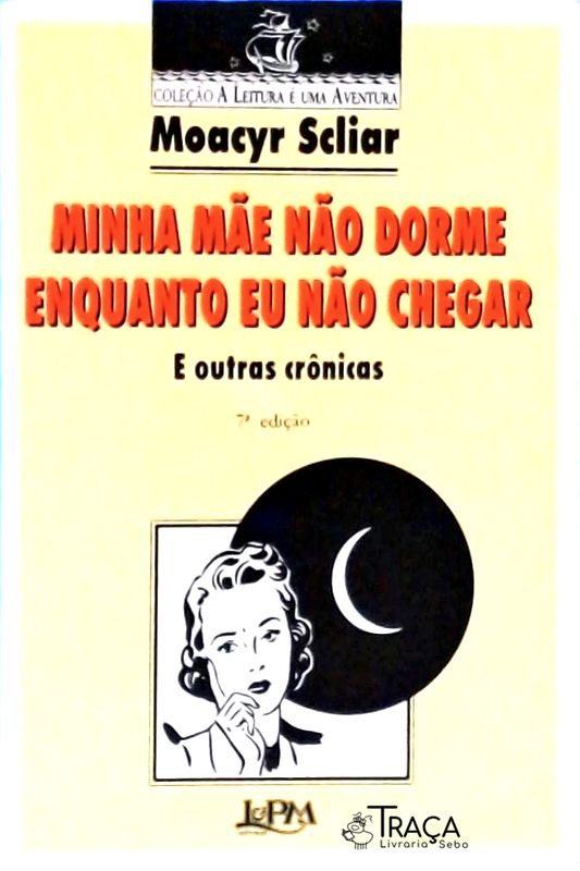 Minha Mãe Não Dorme Enquanto Eu Não Chegar