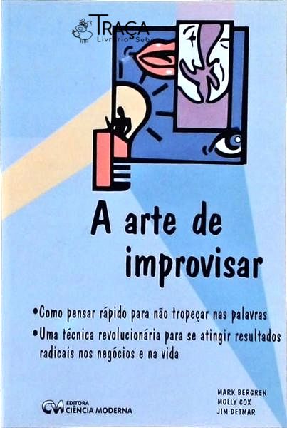 A Arte De Improvisar