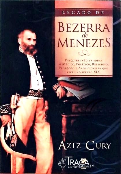 Legado De Bezerra De Menezes