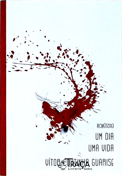 Existência: Um Dia Uma Vida