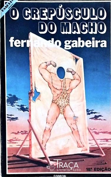 O Crepúsculo Do Macho