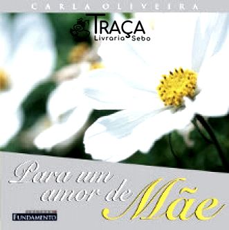 Para Um Amor de Màe