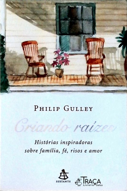 Criando Raízes