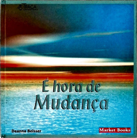 É Hora de Mudança