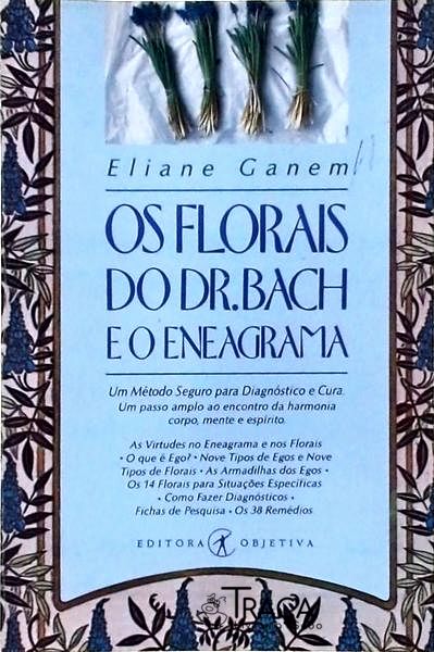 Os Florais do Dr. Bach e o Eneagrama