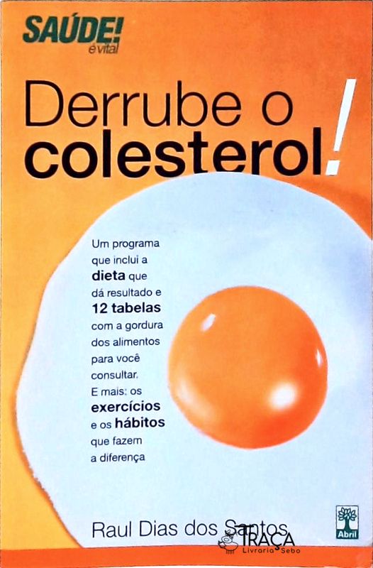 Derrube o Colesterol!