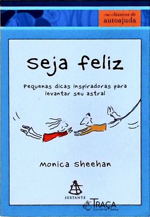 Seja Feliz