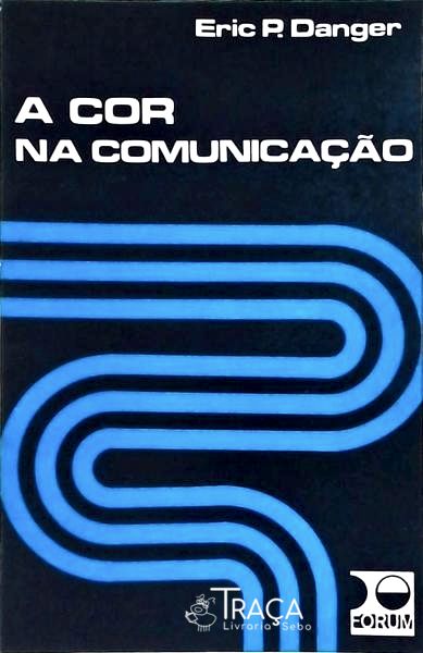 A Cor Na Comunicação