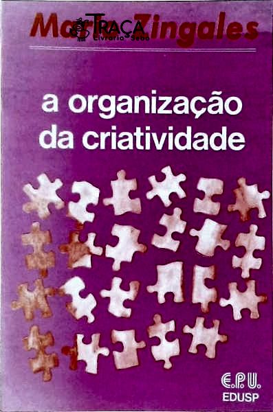 A Organização da Criatividade