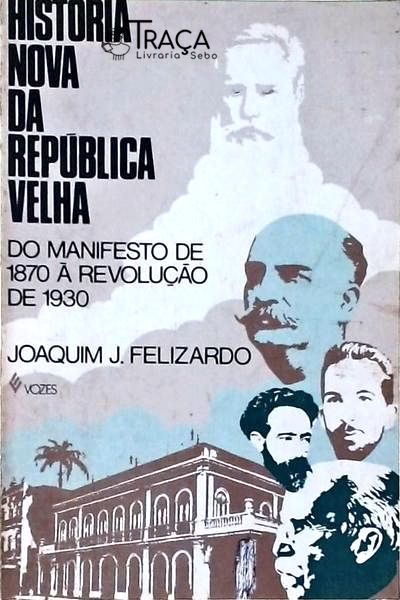 História Nova Da República Velha