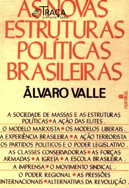 As Novas Estruturas Políticas Brasileiras