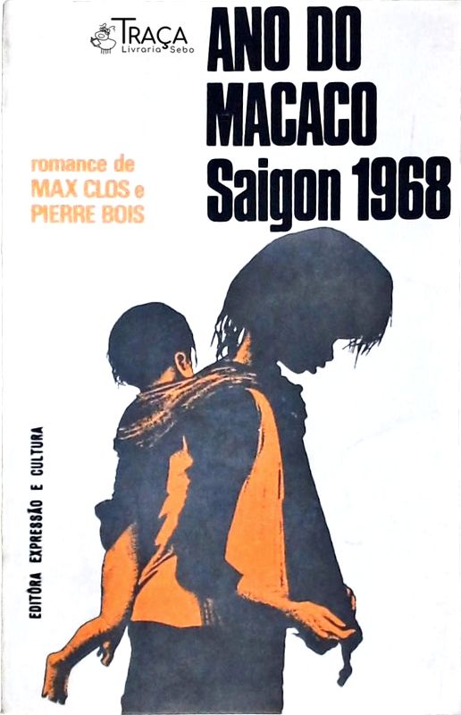 O Ano do Macaco Saigon 1968