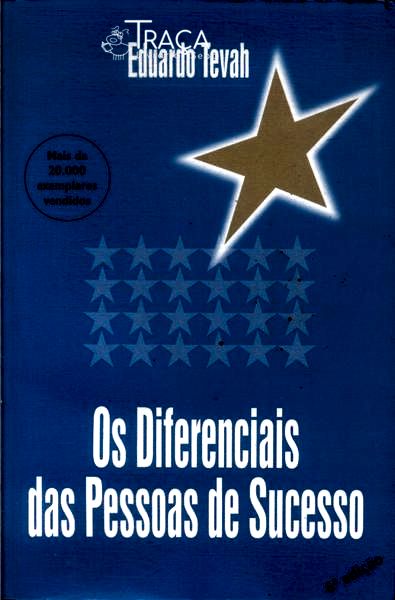 Os Diferenciais das Pessoas de Sucesso
