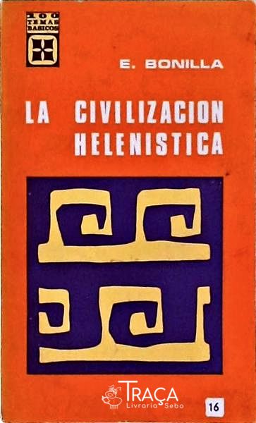 La Civilizacion Helenistica