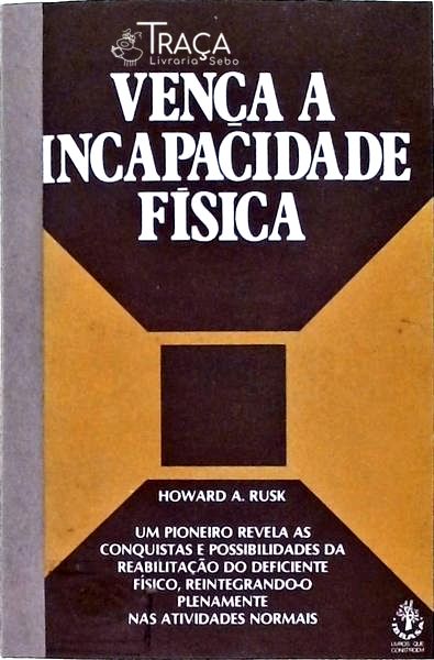 Vença a Incapacidade Física