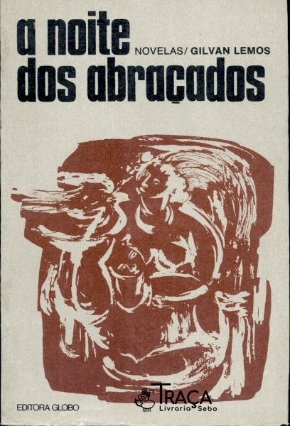 A Noite dos Abraçados