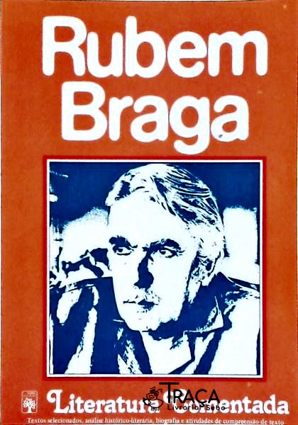 Literatura Comentada: Rubem Braga