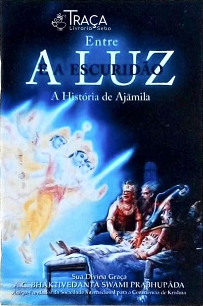 Entre a Luz e a Escuridão
