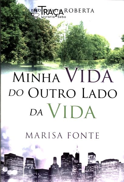 Minha Vida do Outro Lado da Vida