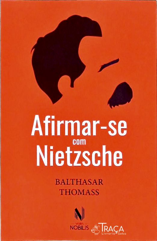 Afirmar-se com Nietzsche