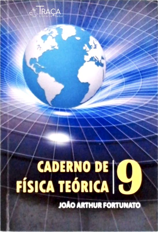 Caderno de Física Teórica Vol 9