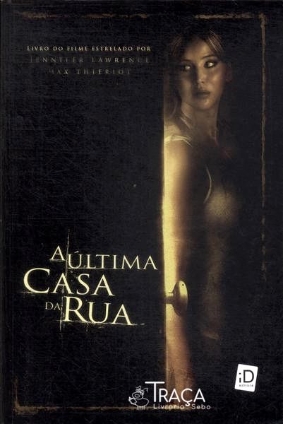A Última Casa da Rua