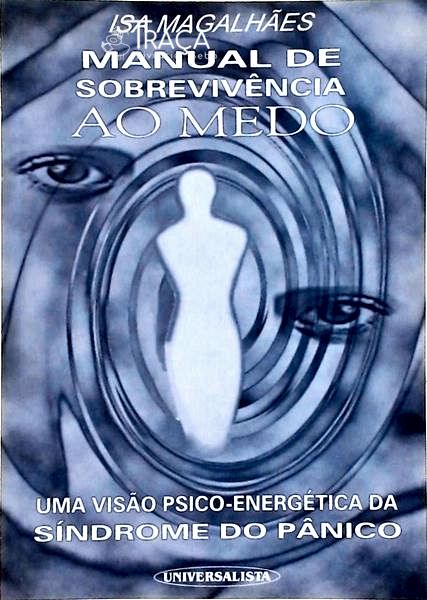 Manual de Sobrevivência Ao Medo