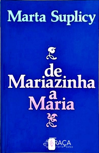 De Mariazinha a Maria