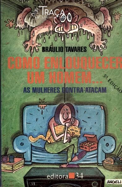 Como Enlouquecer Um Homem...