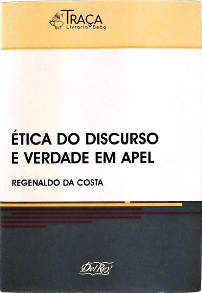 Ética do Discurso e Verdade em Apel