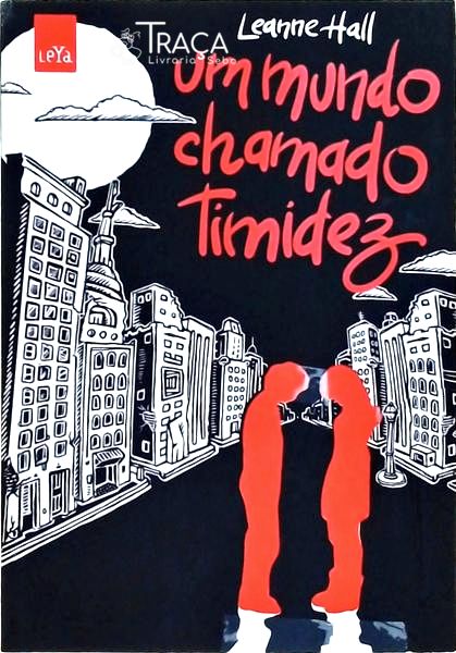 Um Mundo Chamado Timidez