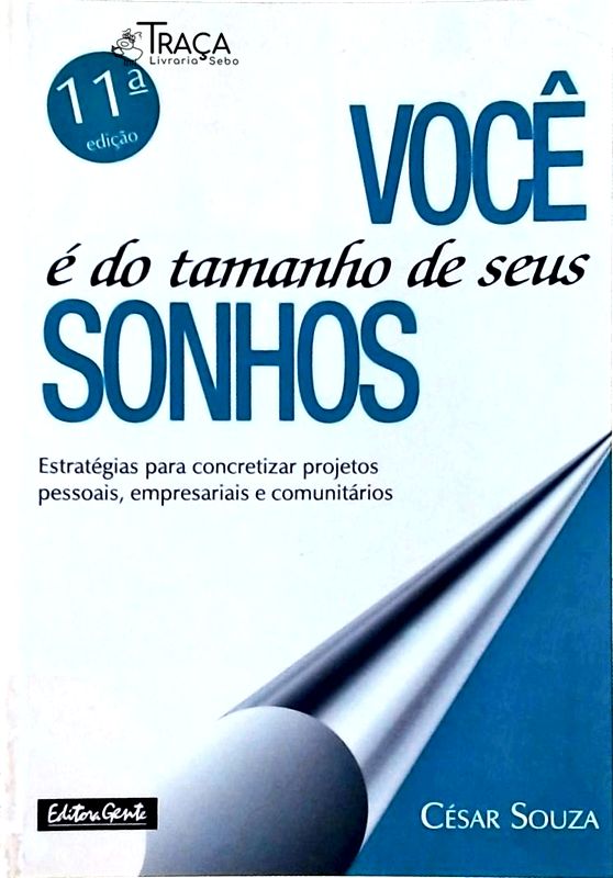 Você É do Tamanho de Seus Sonhos