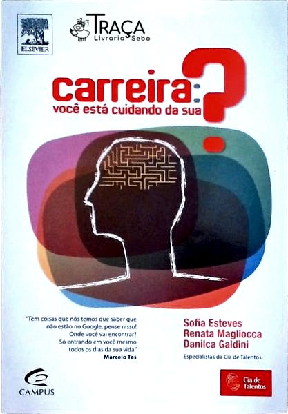Carreira: Você Está Cuidando da Sua?