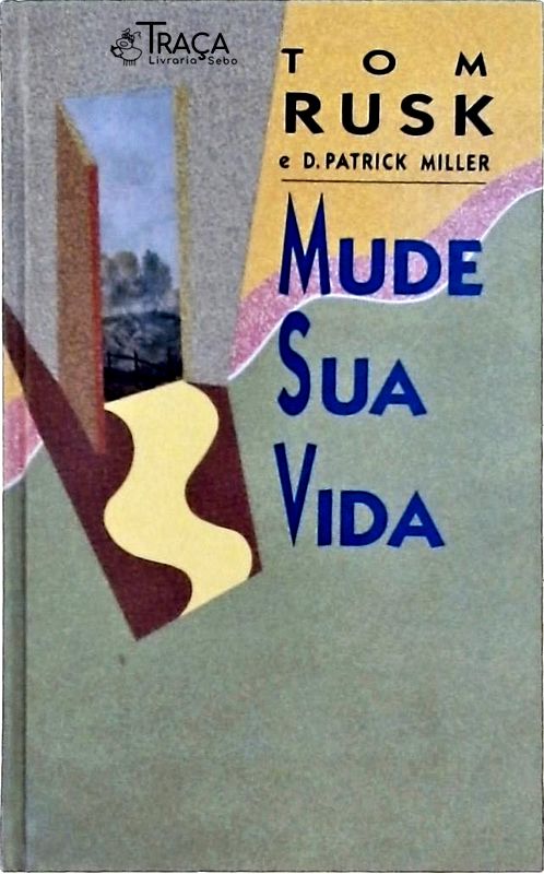 Mude Sua Vida