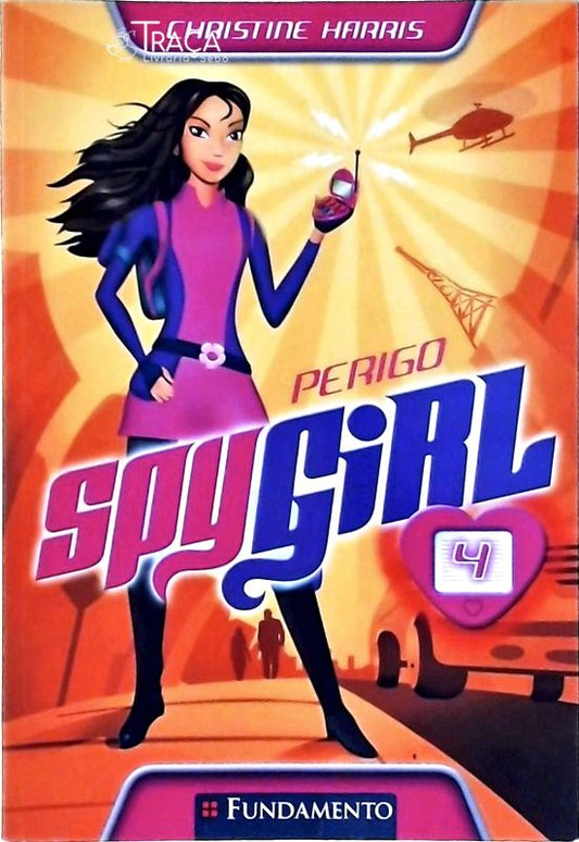 Spy Girl: Perigo
