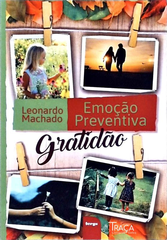 Emoção Preventiva - Gratidão
