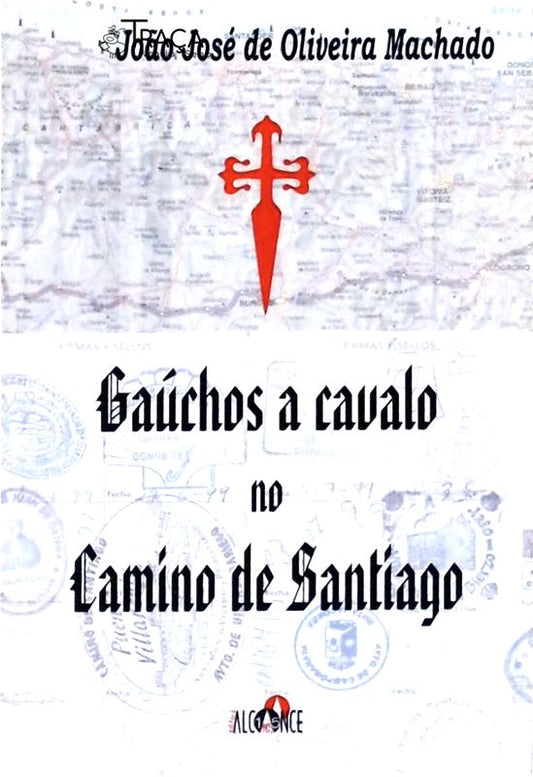 Gaúchos a Cavalo No Camino de Santiago