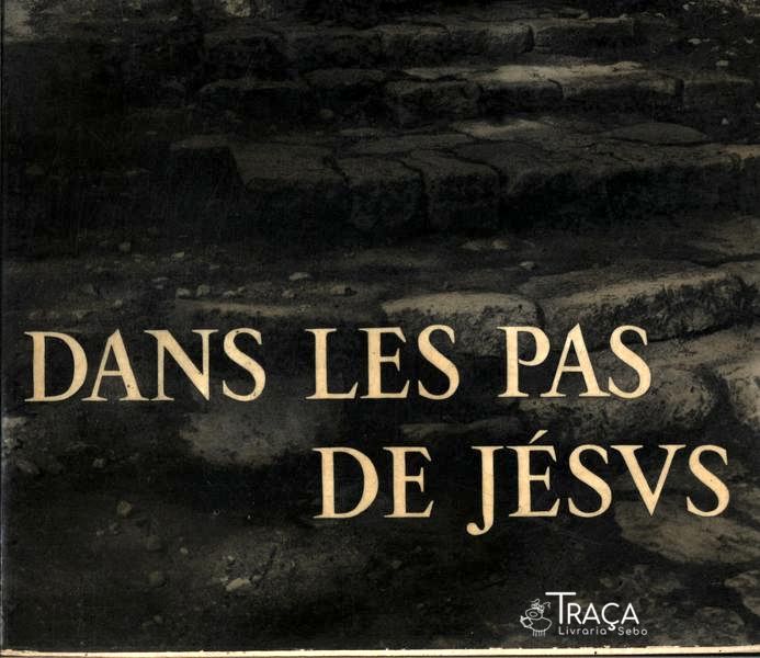 Dans Les Pas de Jésvs