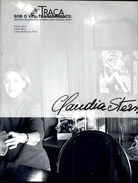 Sob o Véu Transparente: Recortes do Processo Criativo Com Cláudia Stern