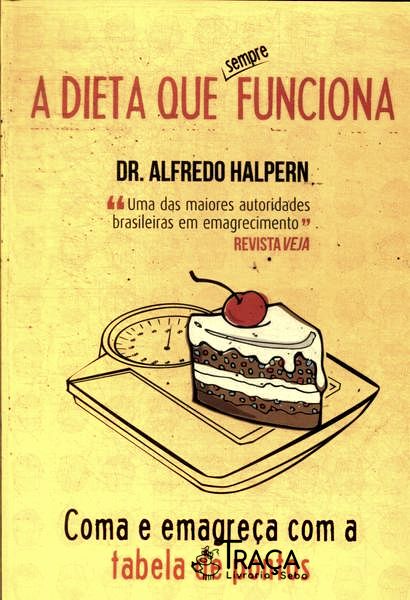 A Dieta Que Sempre Funciona