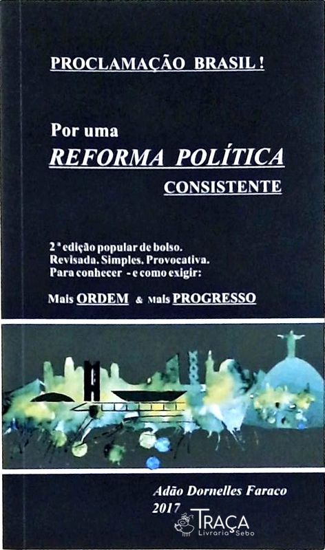 Por Uma Reforma Política Consistente
