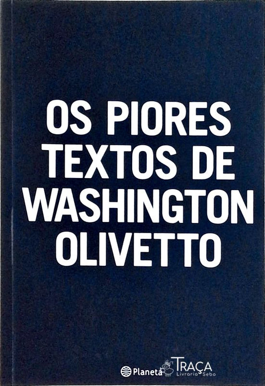 Os Piores Textos de Washington Olivetto